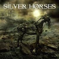 Silver Horses : Silver Horses